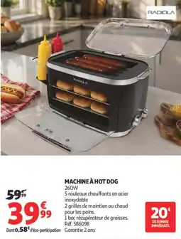 Auchan RADIOLA MACHINE À HOT DOG offre