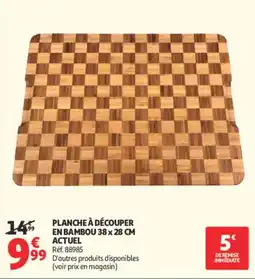 Auchan PLANCHE À DÉCOUPER EN BAMBOU offre