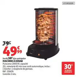 Auchan KITCHENCOOK MACHINE À KEBAB offre