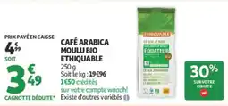 Auchan ETHIQUABLE CAFÉ ARABICA MOULU BIO offre