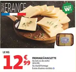 Auchan FROMAGE À RACLETTE offre