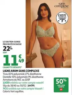 Auchan sans complexe LIGNE ARUM offre