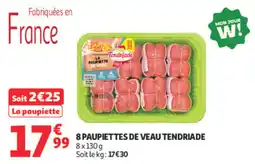 Auchan Tendriade La paupiette offre