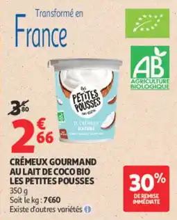Auchan Les Petites Pousses Crèmeux Gourmand offre