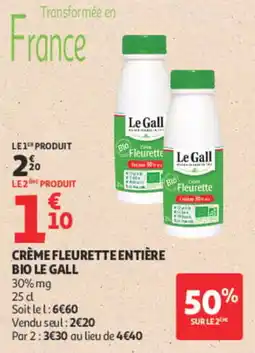 Auchan Le Gall Crème Fleurette offre
