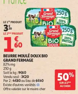 Auchan Grand Fermage Beurre moulé doux bio offre