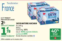 Auchan SKYR NATURE AUCHAN offre