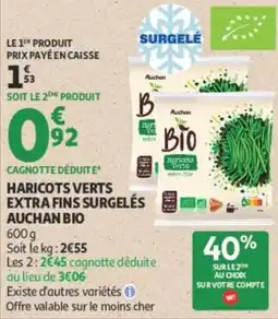 Auchan Auchan Bio Haricots Verts Extra Fins Surgelés offre