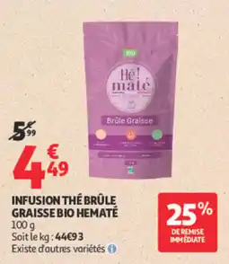 Auchan Hé!malé Infusion thé brûle graisse bio offre