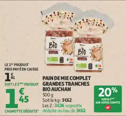 Auchan BIO AUCHAN Pain de mie complet offre