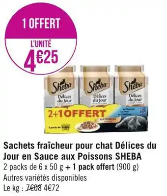 Géant Casino Sheba sachets fraîcheur pour chat délices du jour en sauce aux poissons offre