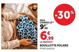 Hyper U Bouillotte polaire offre