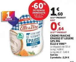 Hyper U Elle & vire - creme fraiche epaisse et legere 12% mg offre