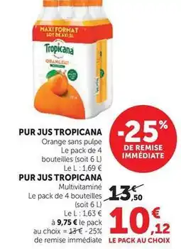 Hyper U Tropicana - pur jus offre
