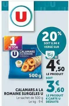 Super U U - calamars a la romaine surgeles offre