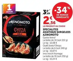Super U Ajinomoto - specialites asiatique surgelees offre
