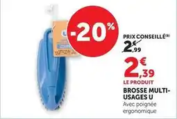 Super U U - brosse multi-usages offre