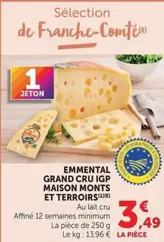 U Express Monts et terroirs - emmental grand cru igp offre