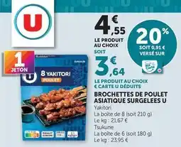 U Express U - brochettes de poulet asiatique surgelees offre