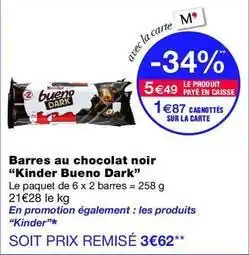 Monop' Kinder - barres au chocolat noir offre