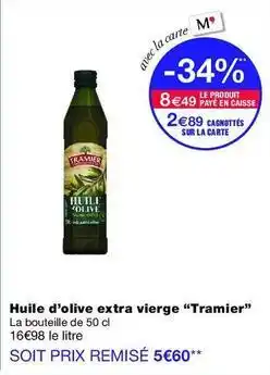 Monop' Tramier - huile d'olive extra vierge offre