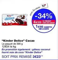 Monop' Ferrero rocher - kinder delice cacao offre
