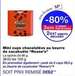Monop' Mini cups chocolatées au beurre de cacahuète offre