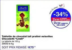 Monop' Lindt - tablette de chocolat lait praliné noisettes chocolatti offre