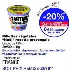 Monop' Rillettes végétales nudj recette provençale offre
