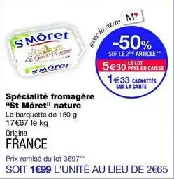 Monop' St moret - spécialité fromagère offre