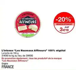 Monop' Tous - l'intense les nouveaux affineurs 100% végétal offre