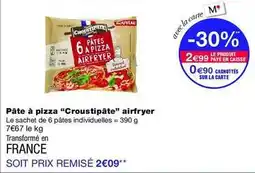 Monop' Croustipate - pâte à pizza croustipâte airfryer offre