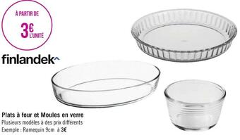 Géant Casino Finlandek plats à four et moules en verre offre
