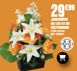 La Foir'Fouille JARDINIÈRE DE LYS ET DE DELPHINIUM offre