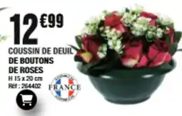 La Foir'Fouille COUSSIN DE DEUIL DE BOUTONS DE ROSES offre