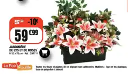 La Foir'Fouille La Foir Fouille JARDINIÈRE DE LYS ET DE ROSES offre