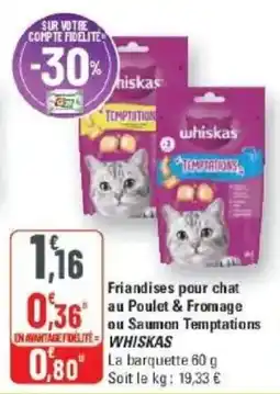 G20 Whiskas Friandises pour chat offre