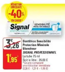 G20 Signal Dentifrice Sensibilité Protection Minérale Blancheur offre