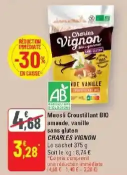 G20 Charles Vignon Muesli Croustillant BIO offre