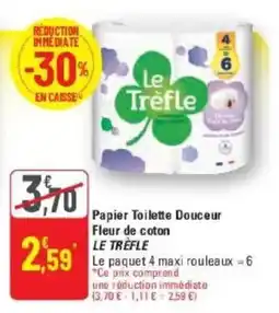 G20 Le Trèfle Papier Toilette Douceur Fleur de coton offre