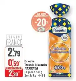 G20 Pasquier Brioche Tressée à la main offre