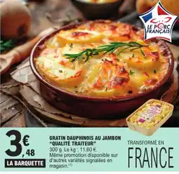 E.Leclerc Express LA BARQUETTE GRATIN DAUPHINOIS AU JAMBON offre