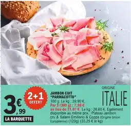 E.Leclerc Express JAMBON CUIT "PARMACOTTO" offre