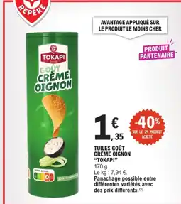 E.Leclerc Express TOKAPI Tuiles goût crème oignon offre