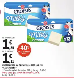 E.Leclerc Express Les Croisés Milky crème offre