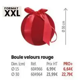 Retif Boule velours rouge offre