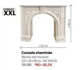 Retif Console cheminée offre