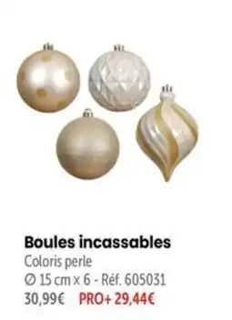 Retif Boules incassables offre