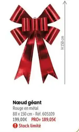 Retif Nœud géant offre