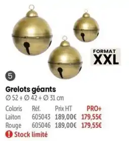 Retif Grelots géants offre